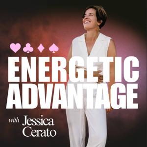 Energetic Advantage with Jessica Cerato