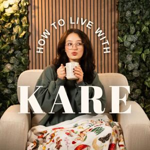 How to Live with Kare