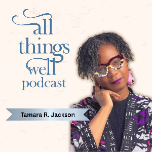 All Things Well