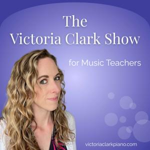 The Victoria Clark Show for Music Teachers