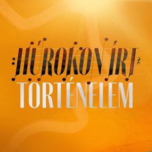 Húrokon írt történelem