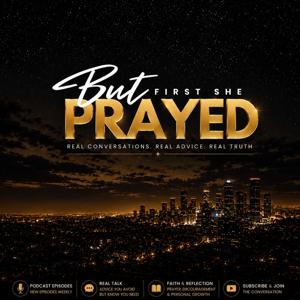 But First She Prayed