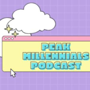 Peak Millennials Podcast