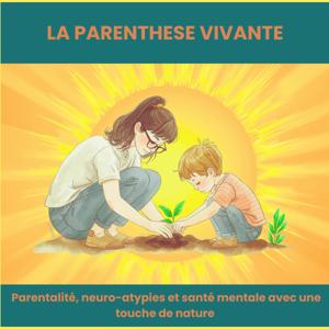 La parenthèse vivante