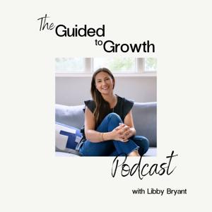 The Guided to Growth Podcast