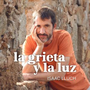 La grieta y la luz