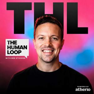 The Human Loop Podcast