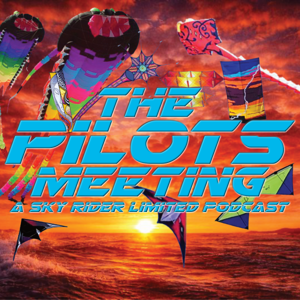 The Pilots Meeting: A Sky Rider Limited Podcast