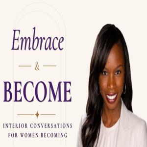 Embrace and Become