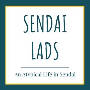 Sendai Lads: An Atypical Life in Sendai