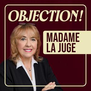 Objection! Madame la juge
