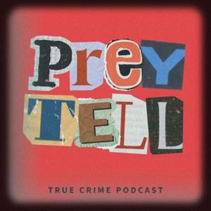 Prey Tell