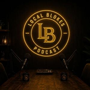 Local Blokes - The Podcast