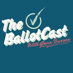 The BallotCast with Gavin Burrer
