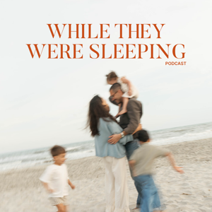 While They Were Sleeping