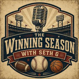 The Winning Season with Seth G