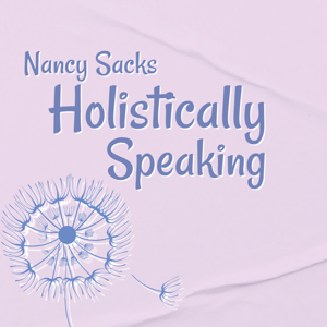 Nancy Sacks Holistically Speaking