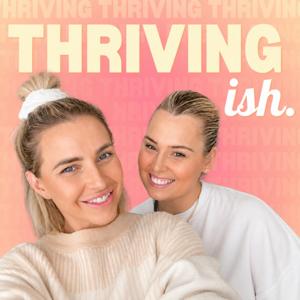 Thriving(ish) Podcast