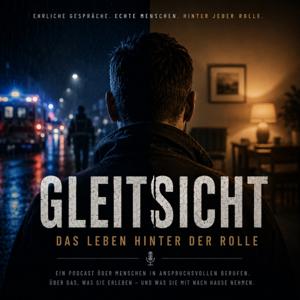 GLEITSICHT - Das Leben hinter der Rolle
