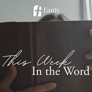 This Week In the Word at FBC Taylors