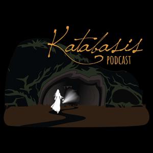 Katabasis Podcast