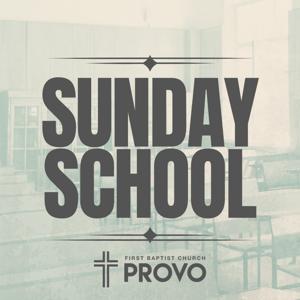 FBC Provo Sunday School