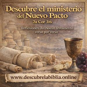 Descubre el ministerio del Nuevo Pacto