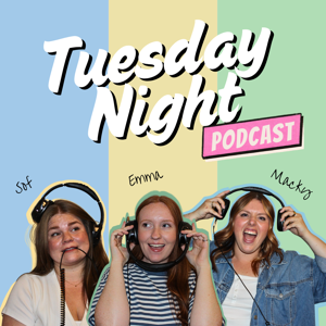 Tuesday Night Podcast