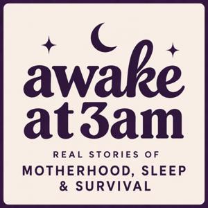Awake at 3am | Motherhood & Sleep