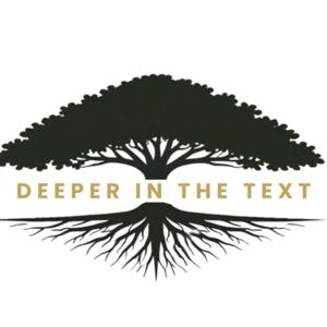 Deeper In The Text