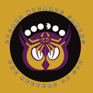 Lizard Wizards Gaming: The Keepers of God