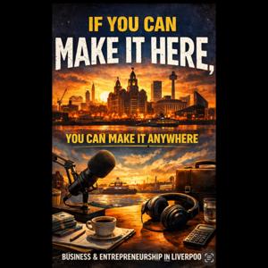 ‘If you can make it Here, you can make it anywhere’