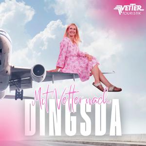 Mit Vetter nach Dingsda
