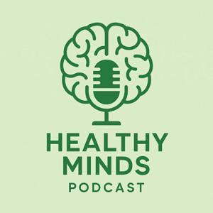 Healthy Minds Podcast