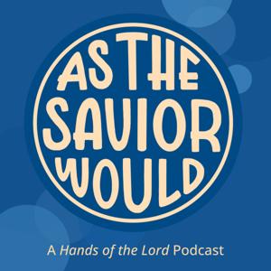 As The Savior Would