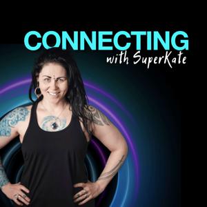 Connecting with SuperKate: Exhausted, overwhelmed, but still believing change is possible.