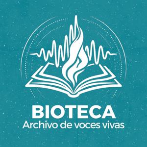 Bioteca: el podcast de las voces vivas