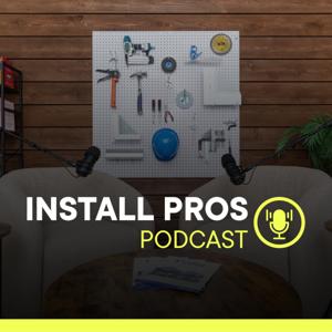 Install Pros Podcast