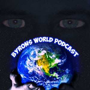 Byrons World Podcast