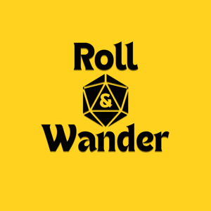 Roll & Wander | An Indie TTRPG Actual Play