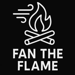 Fan The Flame