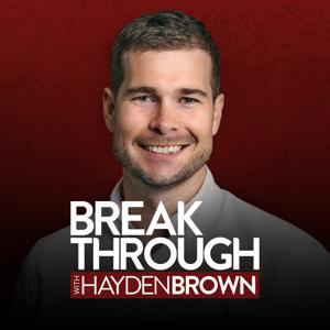 BREAKTHROUGH with Hayden Brown