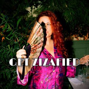 Get Zizafied