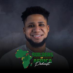Builders of Africa Podcast
