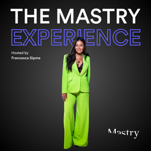 The Mastry Experience