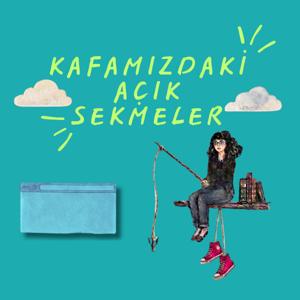Kafamızdaki Açık Sekmeler