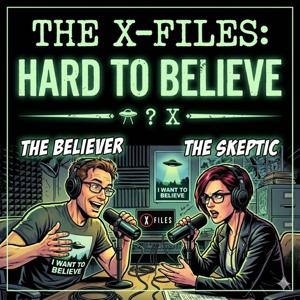 The X-Files: Hard to Believe
