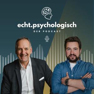 ECHT PSYCHOLOGISCH - Der Podcast!