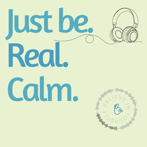 Just Be. Real. Calm. with Kanika Jones Podcast