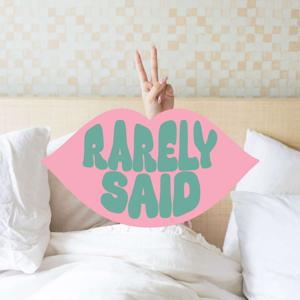Rarely Said